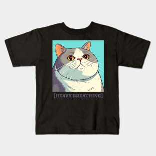 [heavy breathing] Kids T-Shirt